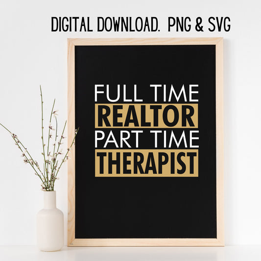 Full Time Realtor Part time Therapist