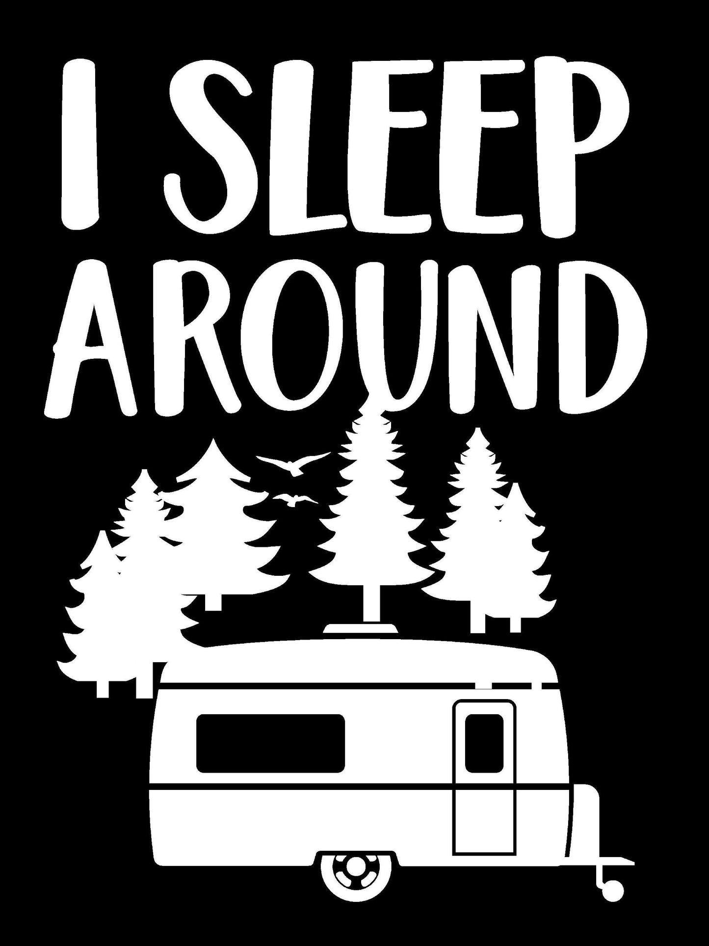 I sleep around (Camping)-
