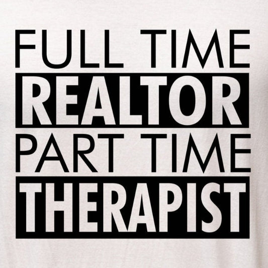 Full Time Realtor Part time Therapist