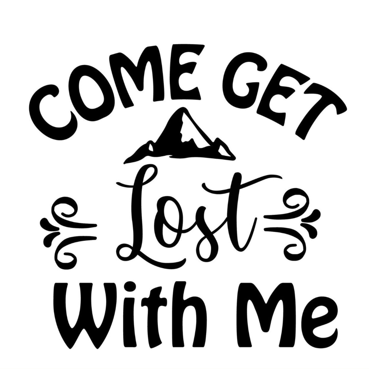 Come Get Lost With Me