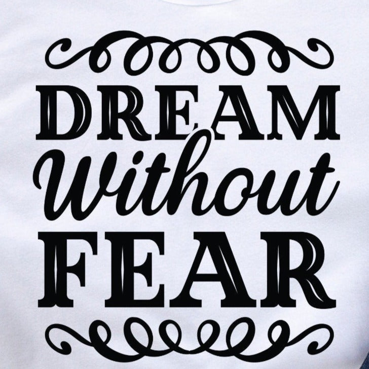 Dream Without Fear v2