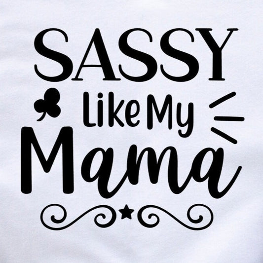 Sassy Like My Mama