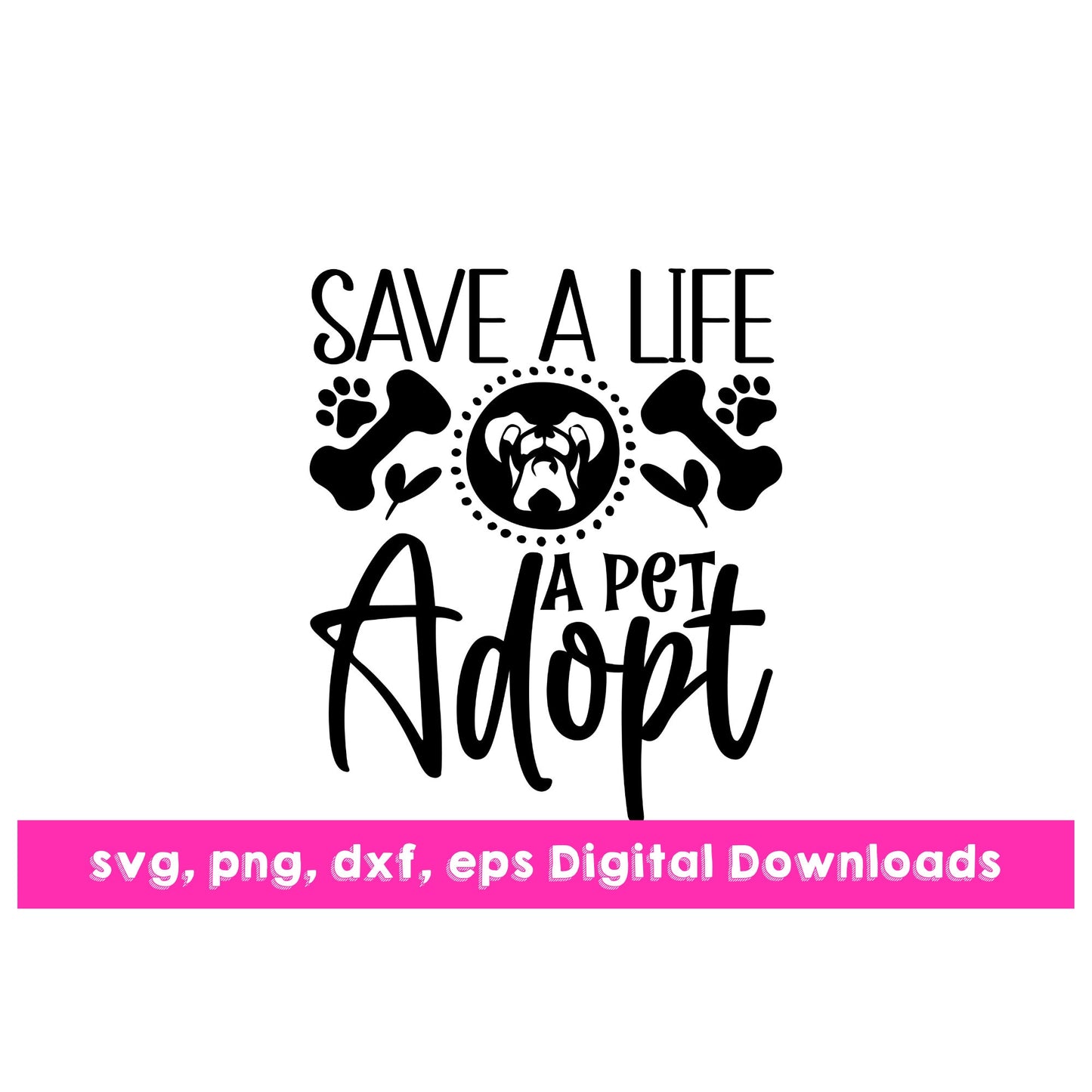 Save A Life Adopt A Pet
