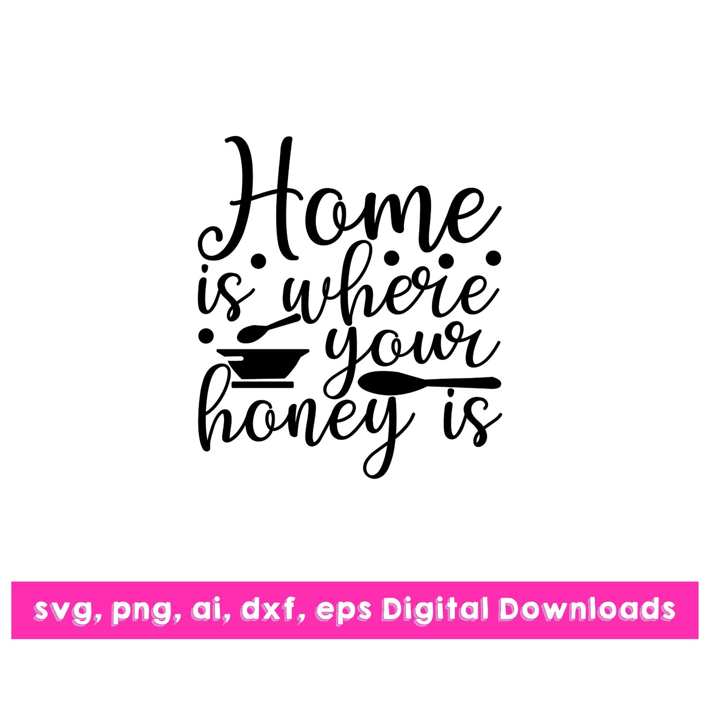 Home Is Where Your Honey