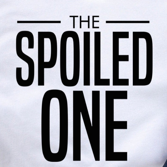 The Spoiled One