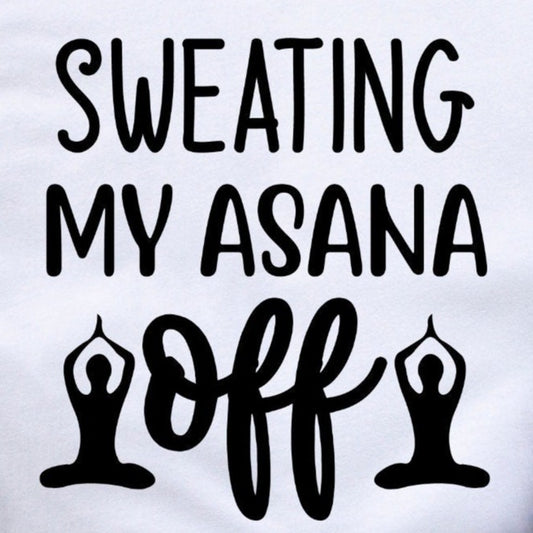 Sweating My Asana Off