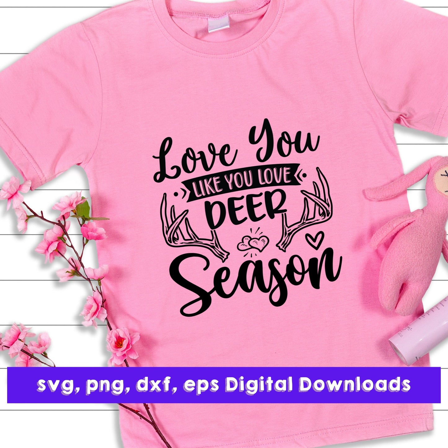 Love Deer Season