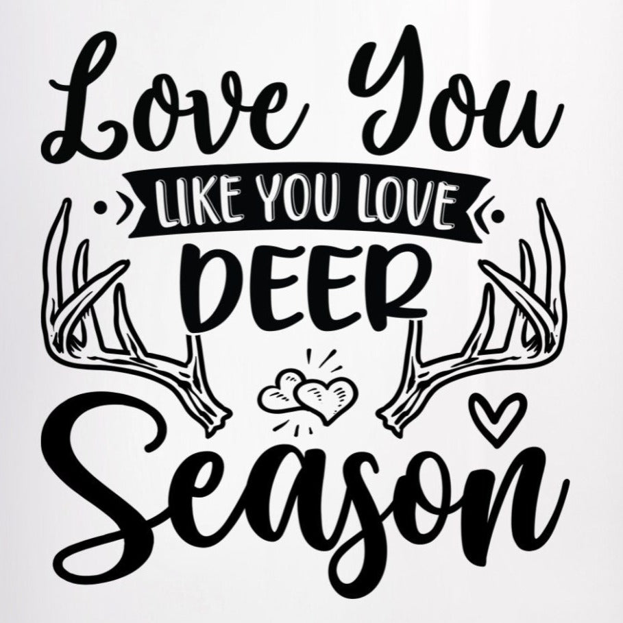 Love Deer Season