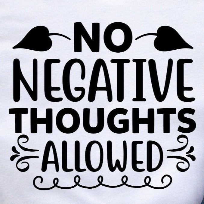 No Negative Thoughts