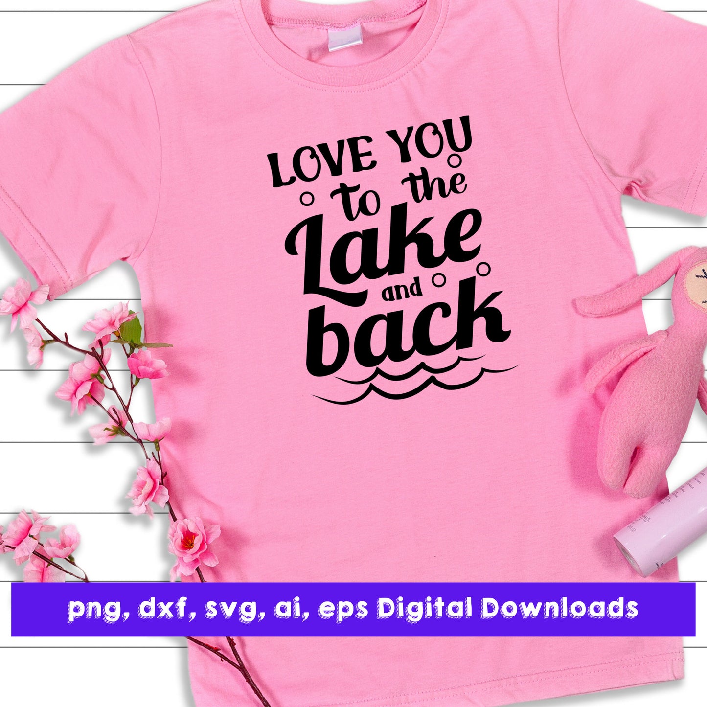 Love You To The Lake