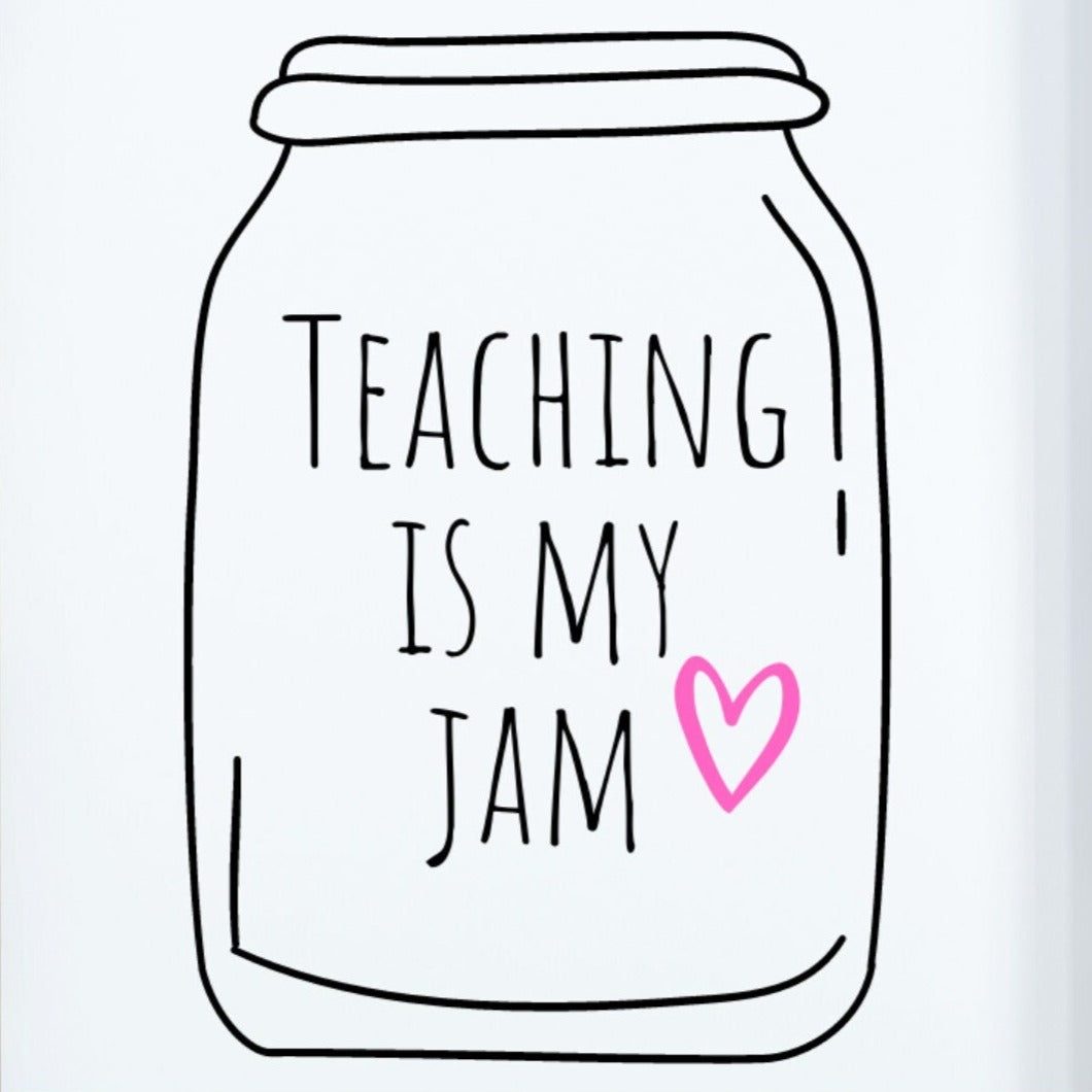 Teaching is my jam