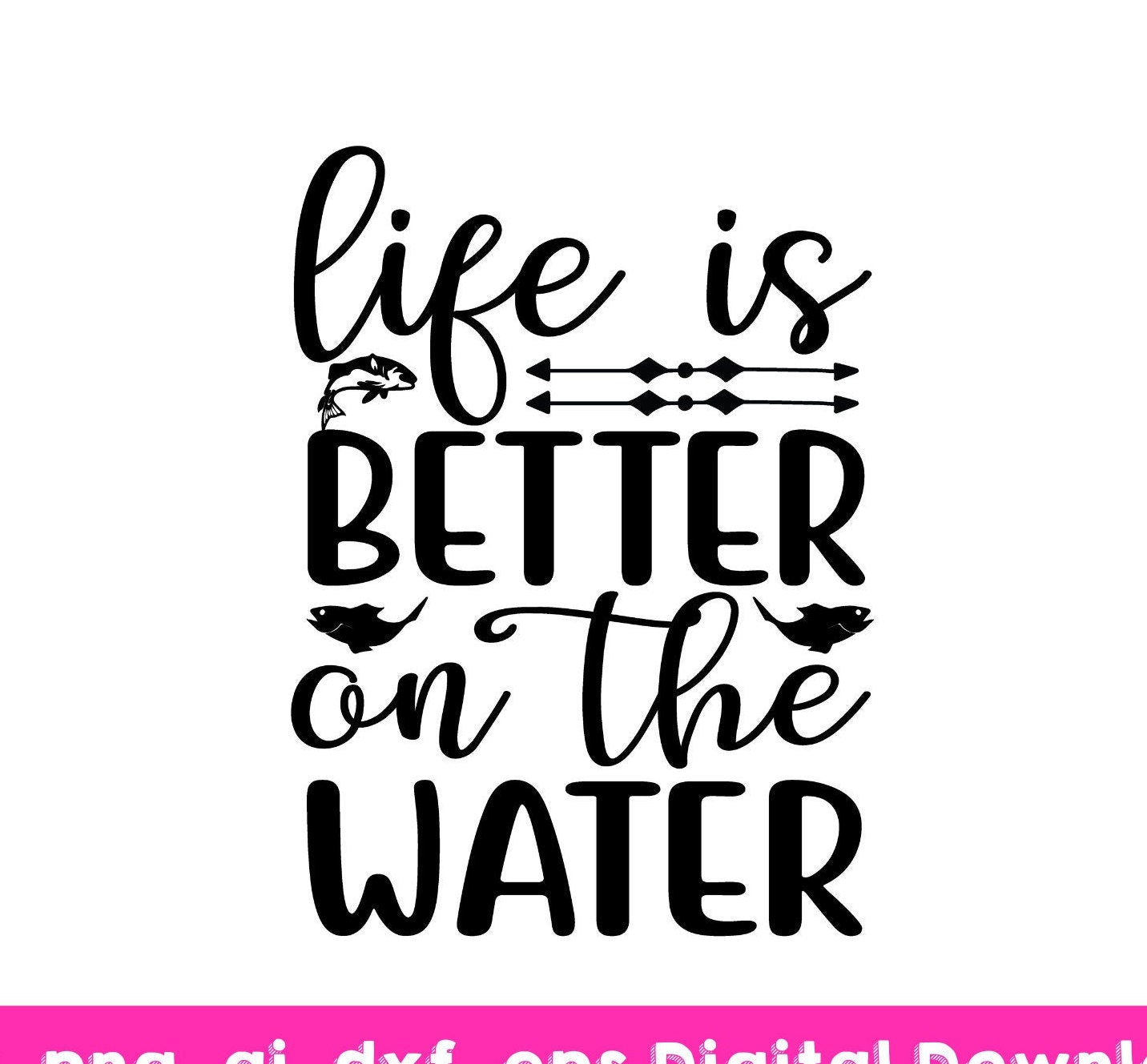 Life Is Better On Water